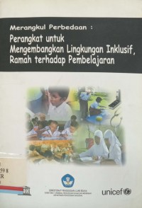 Merangkul Perbedaan: Perangkat untuk Mengembangkan Lingkungan Inklusif, Ramah terhadap Pembelajaran