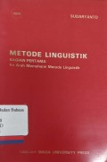Metode linguistik bagian 1 : Ke arah memahami metode linguistik
