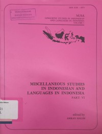 Miscellaneous studies of Indonesian and othe language in Indonesia part VI Volume 7, 1979