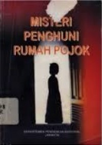 Misteri penghuni rumah pojok