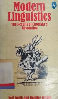 Modern linguistics : The results of chomsky's revolution