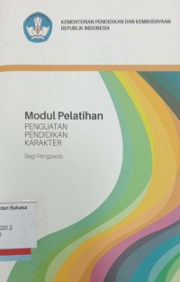 Modul pelatihan penguatan pendidikan karakter bagi pengawas