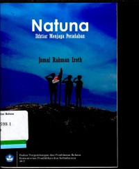 Natuna ikhtiar menjaga peradaban