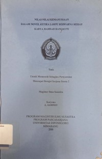 Nilai-nilai kemanusiaan dalam novel ketika lampu berwarna merah karya Hamsad Rangkuti