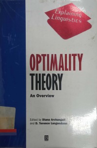 Optimality Theory: An Overview