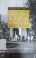 Orang-Orang Katolik di Indonesia 1808-1942: sebuah profil sejarah