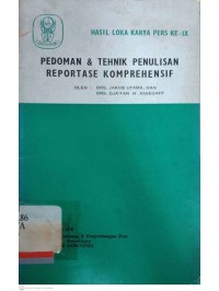 Pedoman & Tehnik Penulisan Reportase Komprehensif