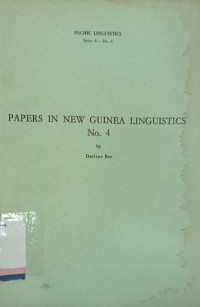 Papers in new guinea linguistics no. 4