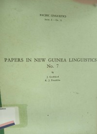 Papers in new guinea linguistics no. 7