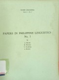 Papers in philippine linguistics no. 1