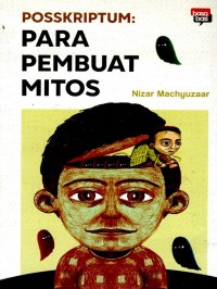 posskriptum : Para Pembuat Mitos