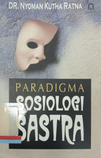 Paradigma sosiologi sastra