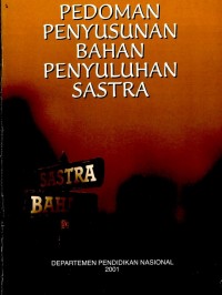 Pedoman Penyususanan Bahan Penyeluruhan Sastra