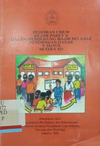 Pedoman umum kejar paket a dalam mendukung wajib belajar pendidikan dasar 9 tahun setara sd