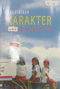 Pendidikan karakter untuk bangsa