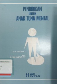 Pendidikan untuk anak tuna mental