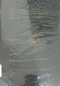 Pengaruh Pendekatan Pembelajaran Gestalt, Struktural, serta Semiotik dan Penguasaan Semantik Terhadap Peningkatan Pemahaman Makna Puisi (studi eksperimen pada mahasiswa jurusan bahasa dan sastra indonesia FPBS IKIP Jakarta)