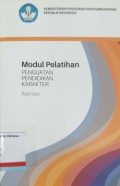 Penguatan pendidikan karakter: modul pelatihan bagi kepala sekolah