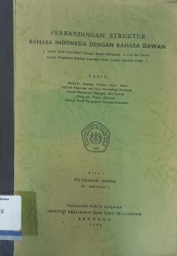 Perbandingan Struktur Bahasa Indonesia Dnegan Bahasa Dawan (suatu studi konstrastif sebgai upaya melibatkan bahasa ibu siswa dalam pengajaran bahasa indonesia Pada tingkat sekolah dasar)