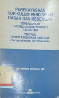 Perekayasaan kurikulum pendidikan dasar dan menengah