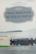 Pergi Berlayar ke Pulau Papua