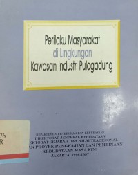 Perilaku Masyarakat di Lingkungan Kawasan Industri Pulogadung