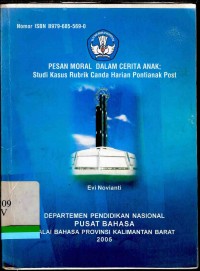 Pesan moral dalam cerita anak: Studi kasus rubrik canda harian Pontianak Post