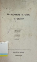 Philosophy and the future of humanity No.1 January, 1991