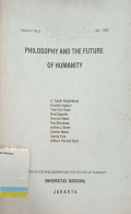 Philosophy and the future of humanity volume 1 No. 3 Juli, 1991