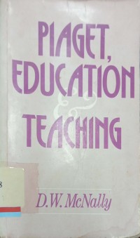 Piaget, Education and Teaching