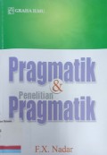 Pragmatik dan penelitian pragmatik