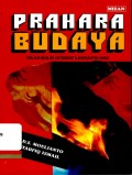 Prahara budaya : Kilas-balik ofensif lekra/pki dkk.