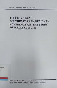 Proceedings southeast asian regional confrence on the study of malay culture