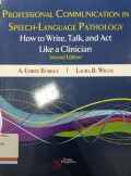 Professional communication in speech-language pathology: How to write, talk, and act like a clinician