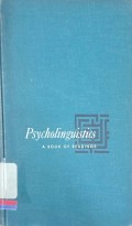 Psycholinguistics: a Book of Readings