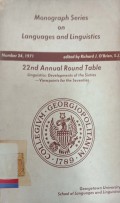 Report of the twenty-second annual round table meeting on linguistics and language astudies