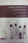 Research Methods in Child Language: A Practical Guide