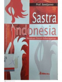 Sastra indonesia : Kesatuan dalam keberagaman