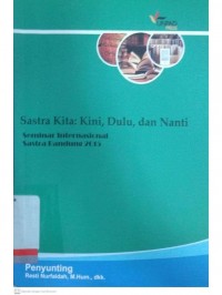 Sastra Kita: Kini, Dulu, dan Nanti