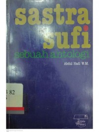 Sastra sufi: sebuah antologi