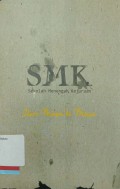 SMK (Sekolah Menengah Kejuruan): Dari Masa ke Masa