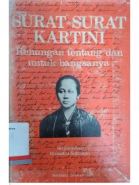 Surat-Surat Kartini: Renungan tentang dan untuk bangsasnya