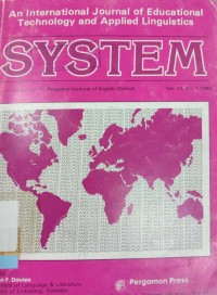 SYSTEM : The International Journal of Educational Technology and Language Learning System Vol. 15 No. 1 1985