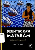 Disintegrasi Mataram: di Bawah Mangkurat 1