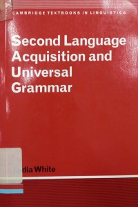 Second language acquisition and universal grammar