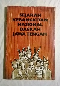 Sejarah Kebangkitan Nasional Daerah Jawa Tengah