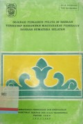 Sejarah pengaruh pelita di daerah terhadap kehidupan masyarakat pedesaan daerah sumatera selatan