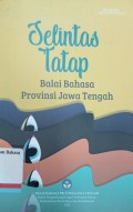 Selintas tatap Balai Bahasa Provinsi Jawa Tengah