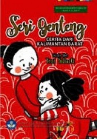 Seri genteng: Cerita dari kalimantan Barat