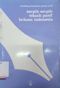 Serpih-Serpih Telaah Pasif Bahasa Indonesia